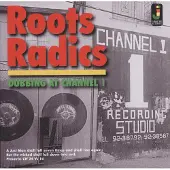 Ginza.se Roots Radics: Dubbing At Channel 1