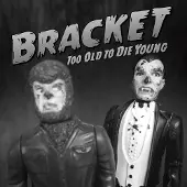Ginza.se Bracket: Too Old to Die Young