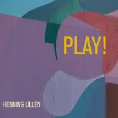 Ginza.se Ullén Henning: Play!