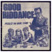 Ginza.se Good Riddance: Peace in Our Time
