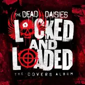 Ginza.se Dead Daisies: Locked And Loaded