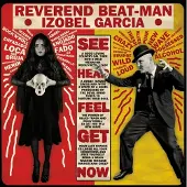 Ginza.se Reverend Beat-Man & Izobel Garcia: Baile Bruj...