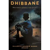 Dhibbane - Waa maxay dembiga aan galay?