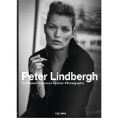 Peter Lindbergh - On Fashion Photography