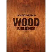 100 Contemporary Wood Buildings XL