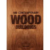 TASCHEN 100 Contemporary Wood Buildings
