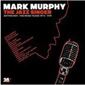 Import Murphy Mark: Jazz Singer - Anthology