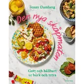 Den nya skåpmaten : gott och hållbart ur burk och tetra