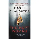 The Kept Woman: A Will Trent Thriller