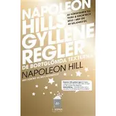 Napoleon Hills Gyllene Regler - De bortglömda texterna