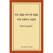 En saga om en saga och andra sagor