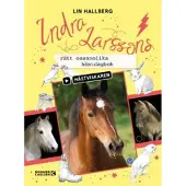 Indra Larssons rätt osannolika hästdagbok