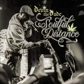Ginza.se Devin the Dude: Soulful Distance