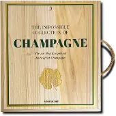 Assouline Eds The Impossible Collection of Champagne