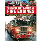 Fire Engines, The World Encyclopedia of (inbunden, eng)