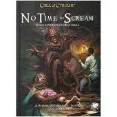 Sonstige Verlage Call Of Cthulhu RPG: No Time To Scream