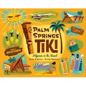 Palm Springs Tiki (inbunden, eng)
