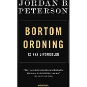 Bortom ordning : 12 nya livsregler