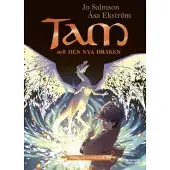 Tam och den nya draken (Drakriddare, bok 4-6)
