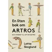 En liten bok om artros 9789180022750