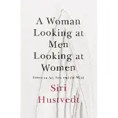 Woman Looking at Men Looking at Women