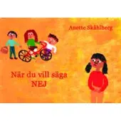 När du vill säga NEJ