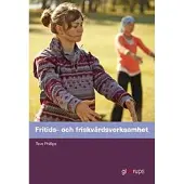 Fritids- och friskvårdsverksamhet, elevbok