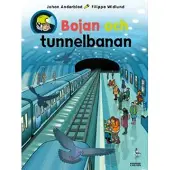 Bojan och tunnelbanan