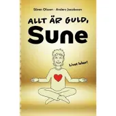 Allt är guld, Sune