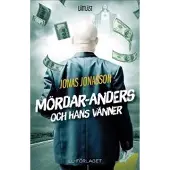 Mördar-Anders och hans vänner (lättläst)