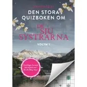 Den stora quizboken om De sju systrarna. Volym 1