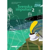 Svenska impulser 2 Svenska som andraspråk