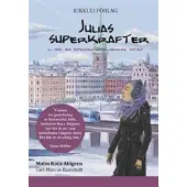 Julias superkrafter : en bok om asperger/högfungerande autism
