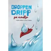 Droppen Dripp på äventyr