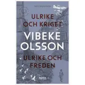 Ulrike och kriget ; Ulrike och freden