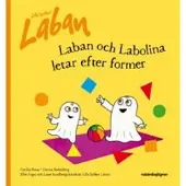 Laban och Labolina letar efter former