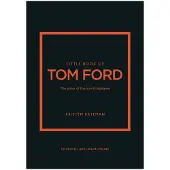 Little Book of Tom Ford