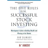 The Five Rules for Successful Stock Investing