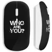 CAPACHEAP Souris sans fil who are you