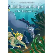 Riddaren Hopp och flodens faror