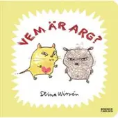 Vem är arg? (boardbook)