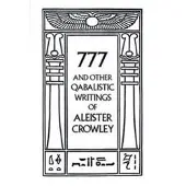 777 & Other Qabalistic Writings of Aleister Crowley
