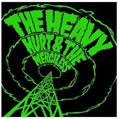 Ginza.se The Heavy: Hurt & the Merciless