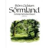 Sörmland : strövtåg i kulturlandskapet (inbunden)