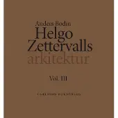 Helgo Zettervalls arkitektur (häftad)