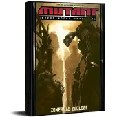 Mutant: Undergångens arvtagare. Zonernas zoologi (inbunden)