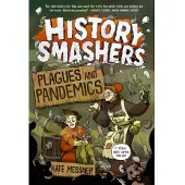 History Smashers: Plagues and Pandemics