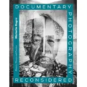Taylor & Francis Ltd Documentary Photography Reconsidered (häftad, eng)