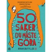 50 saker du måste göra innan du fyller 13