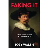 Faking It (inbunden, eng)